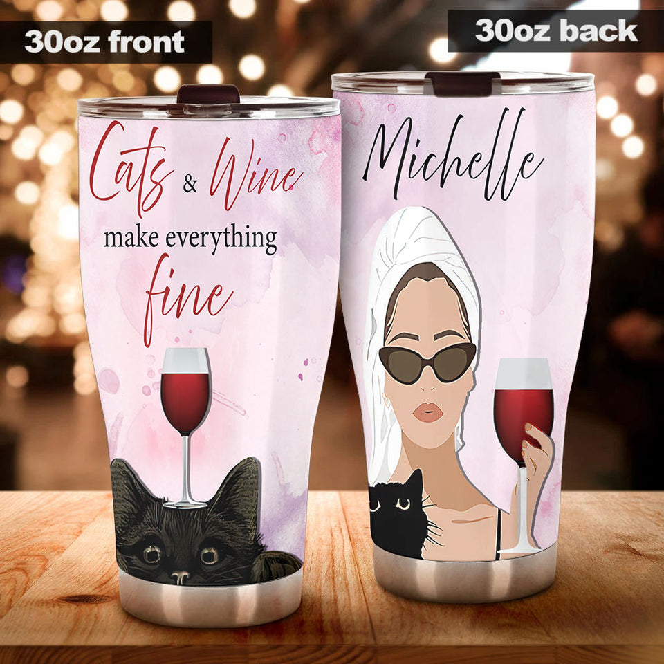 Camellia Persionalized 3D Girl Cat And Wine Make Everything Fine Stainless Steel Tumbler - Customized Double - Walled Insulation Travel Thermal Cup With Lid Gift For Wine Lover Cat Lover