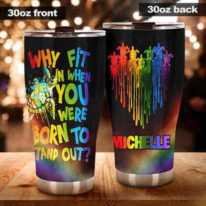 Camellia Persionalized LGBT Turtle Why Fit In When You Were Born To Stand Out Stainless Steel Tumbler - Customized Double - Walled Insulation Travel Thermal Cup With Lid