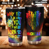 Camellia Persionalized LGBT Turtle Why Fit In When You Were Born To Stand Out Stainless Steel Tumbler - Customized Double - Walled Insulation Travel Thermal Cup With Lid
