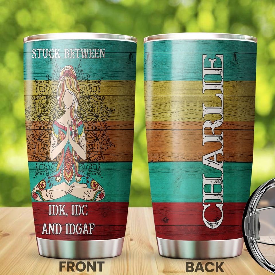 Camellia Personalized Stuck Between IDC IDK And IDGAF Stainless Steel Tumbler-Sweat-Proof Double Wall Travel Cup With Lid Gift For Hippie Girl