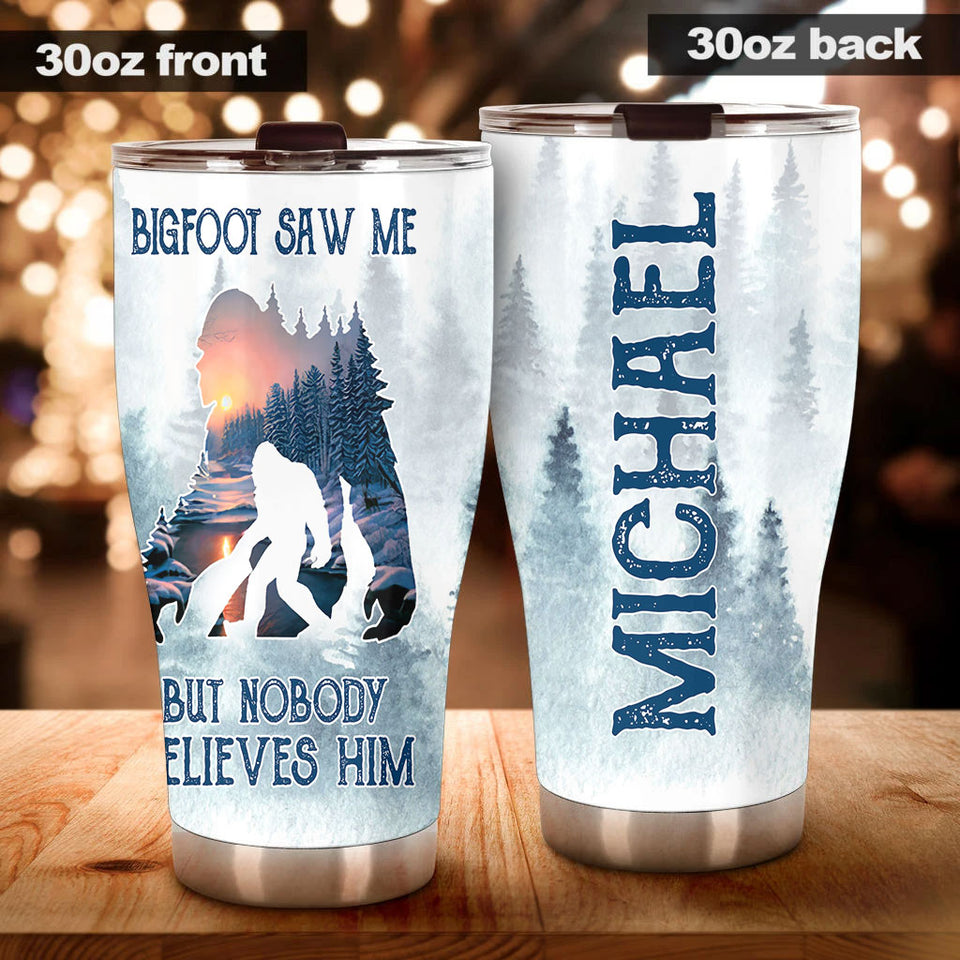 Camellia Personalized Bigfoot Saw Me But Nobody Believes Him Stainless Steel Tumbler - Double-Walled Insulation Vacumm Flask - Gift For Bigfoot Fans