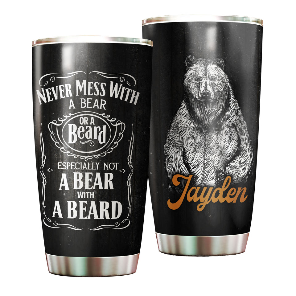 Camellia Persionalized Never Mess With A Bear Or A Beard Stainless Steel Tumbler - Customized Double - Walled Insulation Travel Thermal Cup With Lid