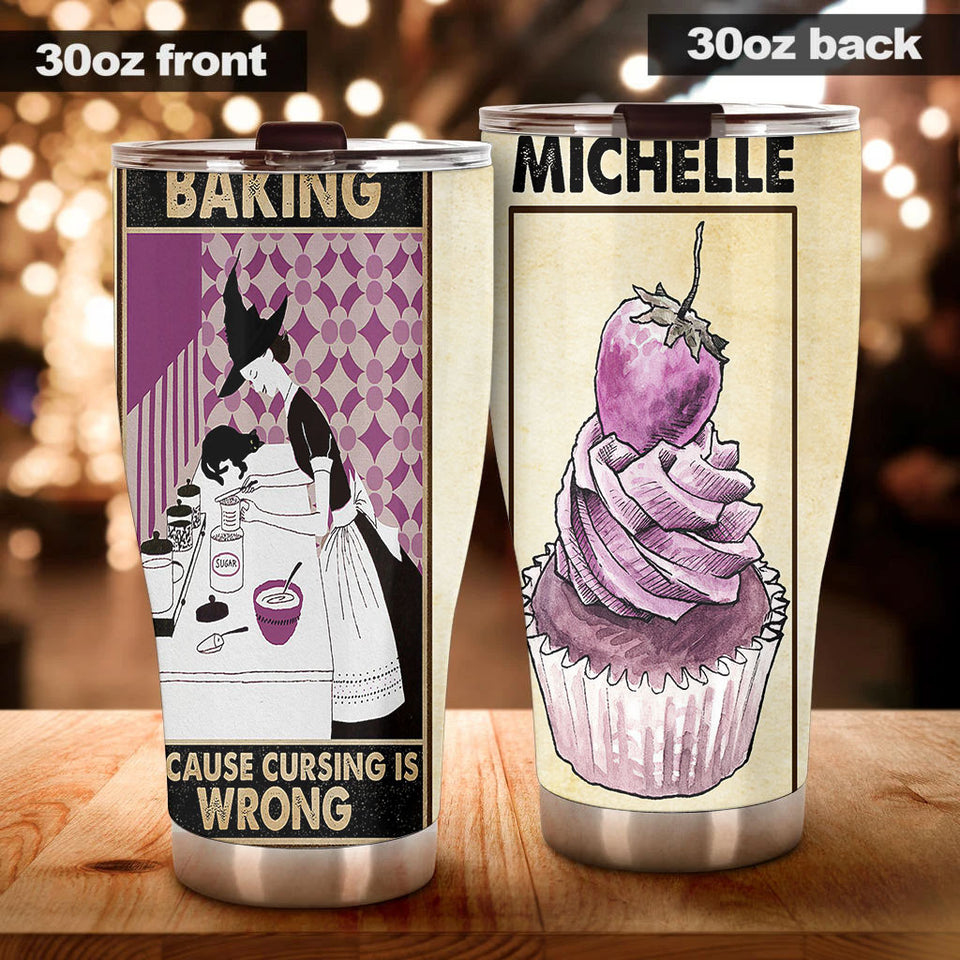 Camellia Personalized Baking Witch Becasue Crursing Is Wrong Stainless Steel Tumbler - Double-Walled Insulation Vacumm Flask - Gift For Bakers, Baking Lovers