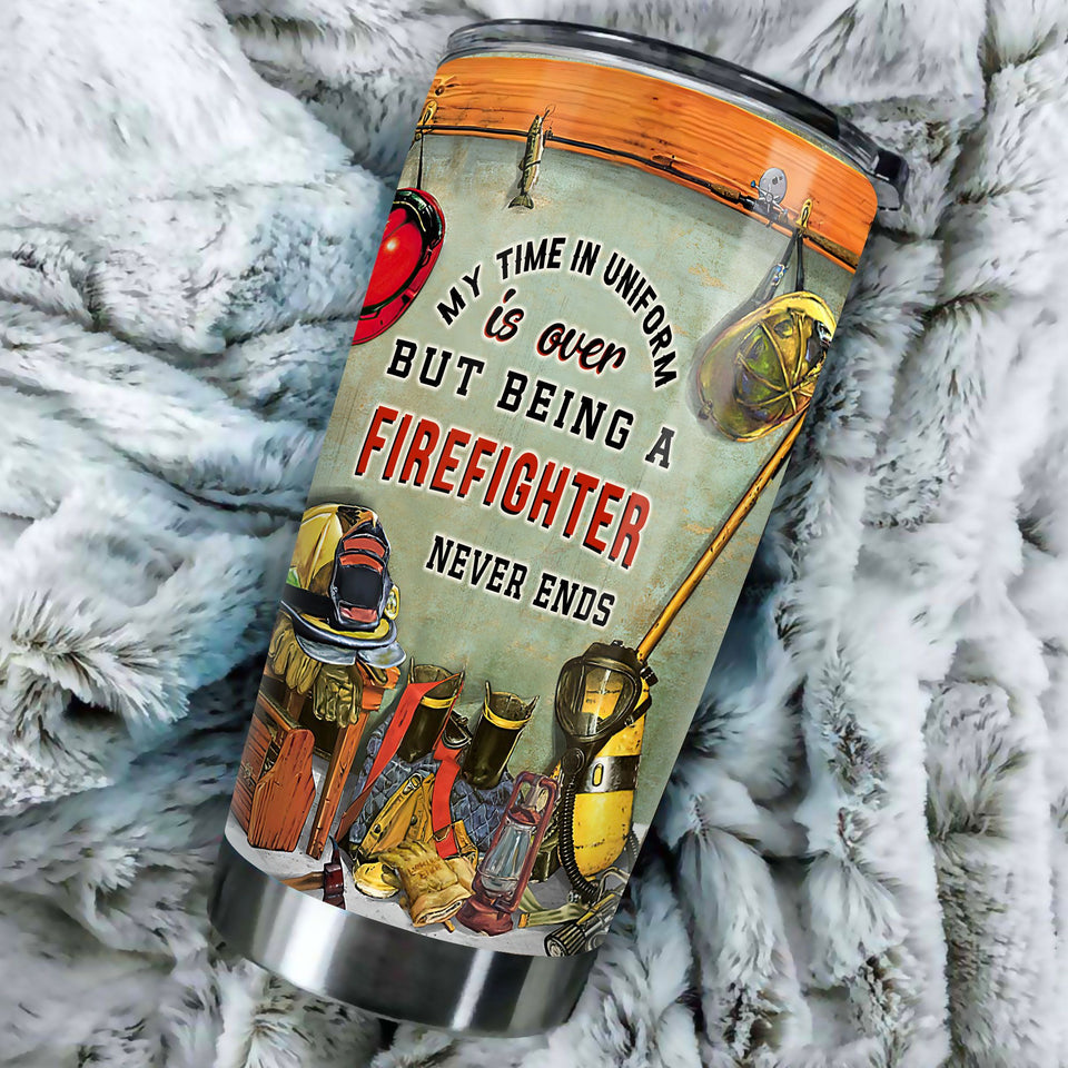 Camellia Personalized Being A Firefighter Never Ends Stainless Steel Tumbler-Double-Walled Insulation Gift For Firefighter Fireman 01
