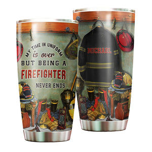 Camellia Personalized Being A Firefighter Never Ends Stainless Steel Tumbler-Double-Walled Insulation Gift For Firefighter Fireman 01