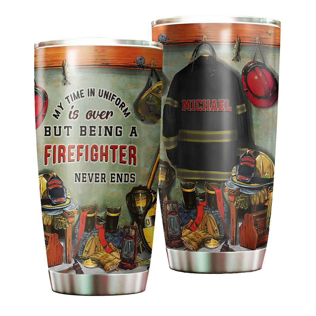 Camellia Personalized Being A Firefighter Never Ends Stainless Steel Tumbler-Double-Walled Insulation Gift For Firefighter Fireman 01