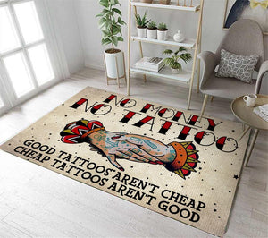 No Money No Tattoo Rug 05794