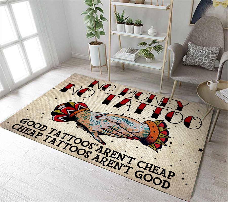 No Money No Tattoo Rug 05794