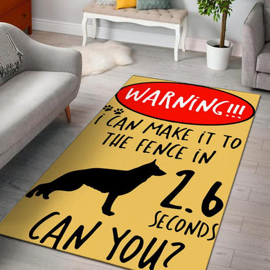 I Can Make It To The Fence In 2.6 Seconds Can You? German Shepherd Rug 05406