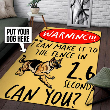 Personalized I Can Make It To The Fence In 2.6 Seconds Can You? Rug 05431