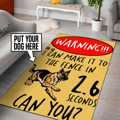 Personalized I Can Make It To The Fence In 2.6 Seconds Can You? Rug 05431