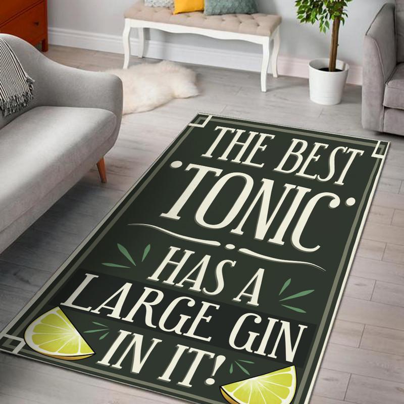 The Best Tonic Has A Large Gin In It Rug 06869