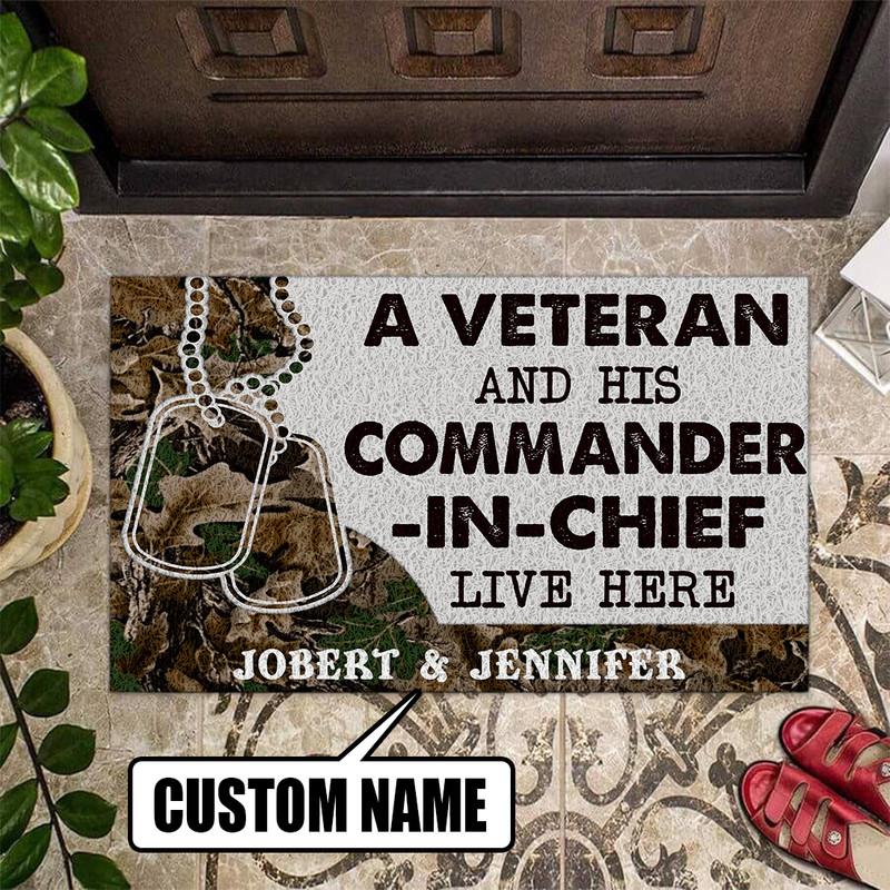 Personalized A Veteran And His Comander In Chief Live Here Door Mat Inside Rug Floor Outdoor Mats Decorations 07345