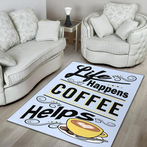 Life Happens Coffee Helps Rug 06956