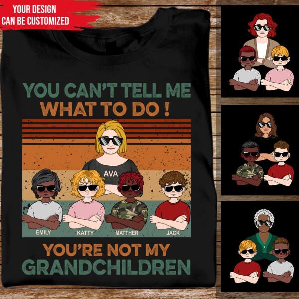 [BH0656-ds-lad] Can't tell me what to do Customized All type shirts Family Lovers