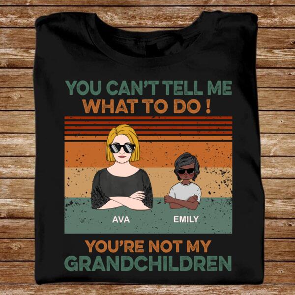 [BH0656-ds-lad] Can't tell me what to do Customized All type shirts Family Lovers