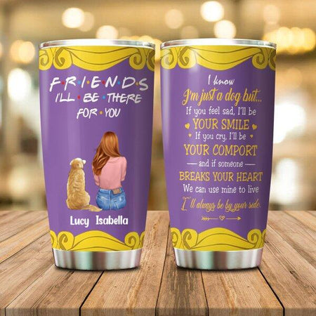 Friends I'll Be There Customized Tumbler Cat Lovers