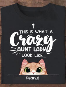 [BH0686-ds-lad] What a crazy aunt lady looks like Customized All type shirts Cat Lovers