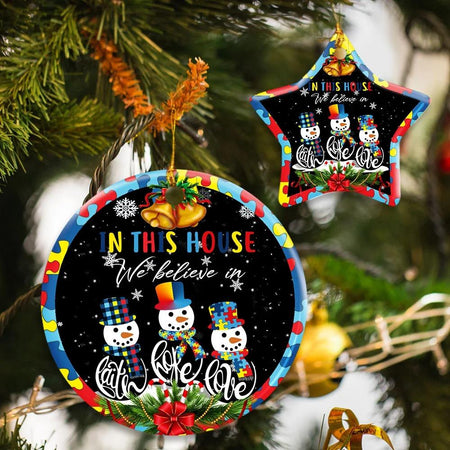 Autism Faith, Hope, Love In This House We Believe In Ceramic Ornament Christmas Home Decor
