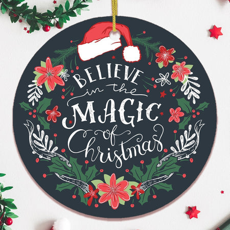 Believe in the Magic of Christmas Ornament
