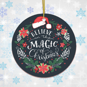 Believe in the Magic of Christmas Ornament