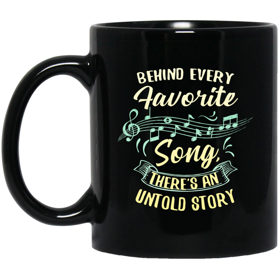 Behind Every Favorite Song Mug