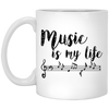 Music Is My Life Mug