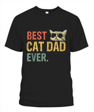 Best Cat Dad Ever Tee Shirt Cat Daddy Gift Tee Shirt